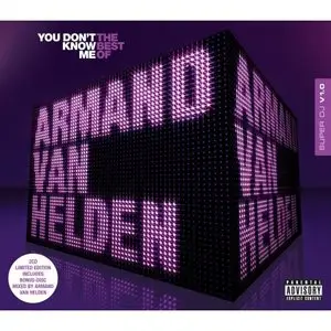 Armand Van Helden - You Dont Know Me (The Best Of) [2008]