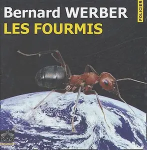 Bernard Werber - Les Fourmis