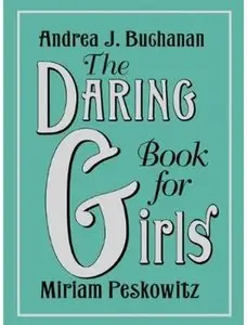 The Daring Book for Girls [Repost]