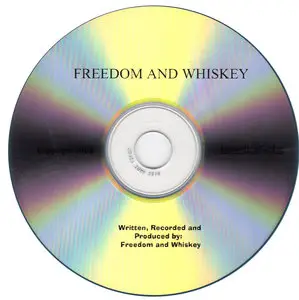 Freedom and Whiskey - BadLands (2008)