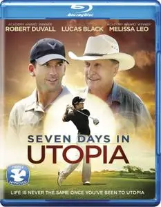 Seven Days in Utopia (2011)