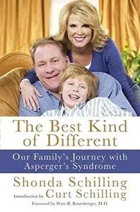 The Best Kind of Different: Our Family's Journey with Asperger's Syndrome