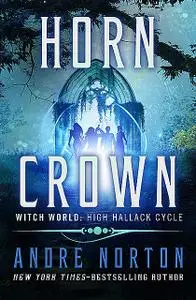 «Horn Crown» by Andre Norton
