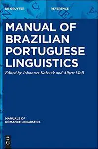 Manual of Brazilian Portuguese Linguistics