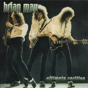 Brian May - Ultimate Rarities (2CD) (2000) {Tucis}