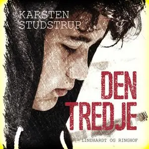 «Den tredje» by Carsten Vengsgaard