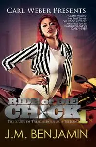 «Carl Weber Presents Ride or Die Chick 1» by J.M. Benjamin
