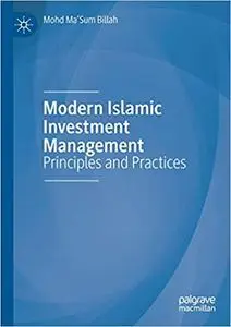 Modern Islamic Investment Management: Principles and Practices (Repost)