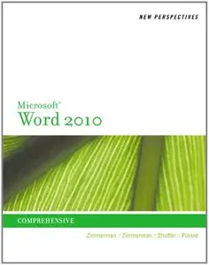 New Perspectives on Microsoft Word 2010: Comprehensive