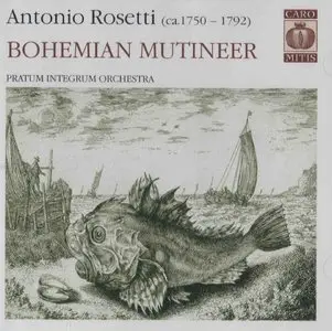 Antonio Rosetti - Bohemian Mutineer