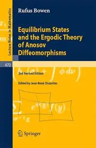 Equilibrium States and the Ergodic Theory of Anosov Diffeomorphisms