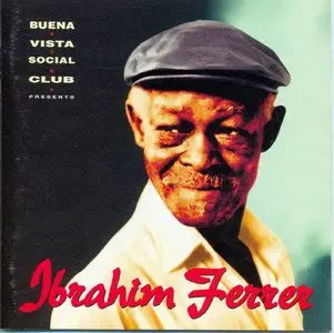 Buena Vista Social Club Presents Ibrahim Ferrer   (1999)