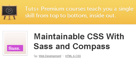 Tutsplus - Maintainable CSS With Sass and Compass (2012)