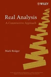 Real Analysis: A Constructive Approach (Repost)