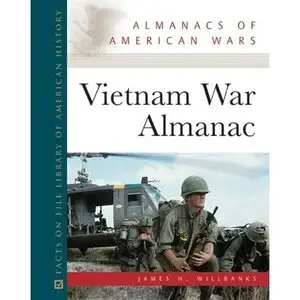 Vietnam War Almanac (Almanacs of American Wars)
