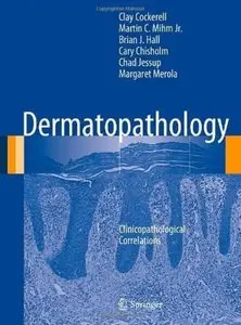 Dermatopathology: Clinicopathological Correlations