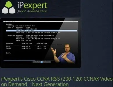 iPexpert's Cisco CCNA R&S (200-120) CCNAX Video on Demand :: Next Generation