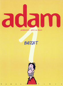 Adam - Tome 1 - Profession Père au Foyer