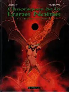 Chroniques de la Lune Noire - 03 - La marque des démons