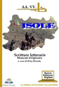 Rina Brundu - ISOLE: Scritture letterarie, momenti d'Ogliastra