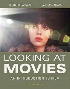 Looking at Movies: An Introduction to Film, 5th Edition