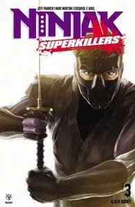 Ninjak - Superkillers 003 (2024) (digital) (Son of Ultron-Empire)