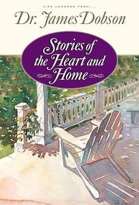 Stories Of the Heart and Home