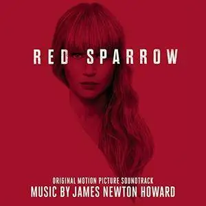 James Newton Howard - Red Sparrow (Original Motion Picture Soundtrack) (2018) [Official Digital Download 24/96]