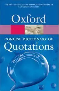 Concise Oxford Dictionary of Quotations, 5th Edition (repost)