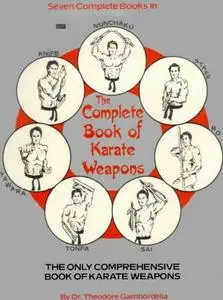 The complete book of karate weapons (Repost)