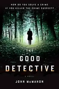 The Good Detective (Detective P.T. Marsh, Book 1)