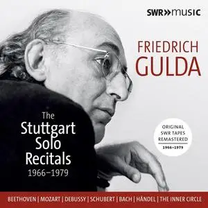 Friedrich Gulda - The Stuttgart Solo Recitals 1966-1979 (Remastered) (2019)
