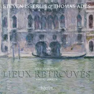 Lieux Retrouves - Steven Isserlis, Thomas Ades (2012)