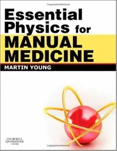 Essential Physics for Manual Medicine [Repost]