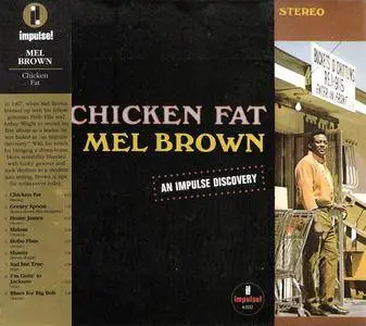 Mel Brown - Chicken Fat (1967) {2004 Verve Music Group} **[RE-UP]**