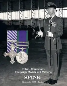 Orders, Decorations, Campaign Medals and Militaria (Spink №11011)