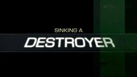 Sinking a Destroyer (2007)