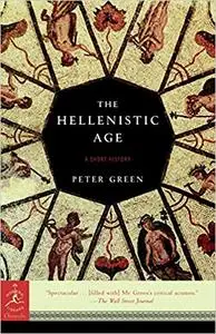 The Hellenistic Age A Short History
