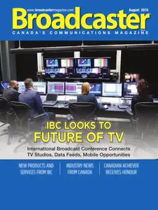 Broadcaster Magazine - August 2015