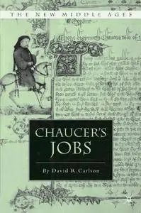 Chaucer's Jobs (The New Middle Ages)