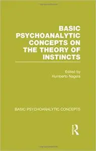 Basic Psychoanalytic Concepts on the Theory of Instincts