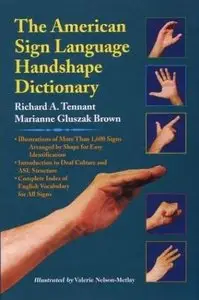 The American Sign Language Handshape Dictionary (repost)