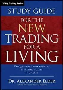 The New Trading for a Living Study Guide, 2 edition