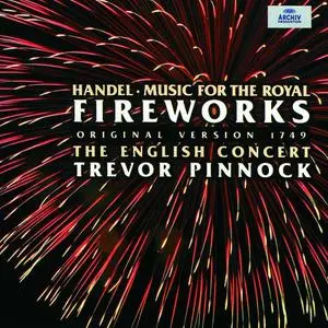 Trevor Pinnock, The English Concert - Handel: Music for the Royal Fireworks, original version 1749 (1997)