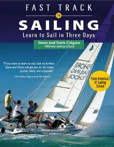 Fast Track to Sailing: Learn to Sail in Three Days (repost)