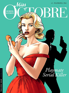 Miss Octobre - Tome 1 - Playmates, 1961