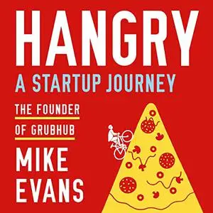 Hangry: A Startup Journey [Audiobook]