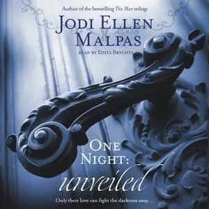 «One Night: Unveiled» by Jodi Ellen Malpas