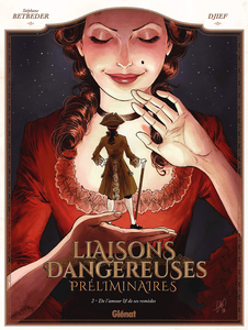 Liaisons Dangereuses - Préliminaires - Tome 2 - De L'amour Et De Ses Remèdes