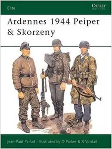Ardennes 1944 Peiper & Skorzeny